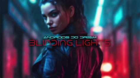  Blinding Lights: Un inno synth-pop che ti trascina in una notte senza fine